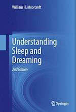 Understanding Sleep and Dreaming