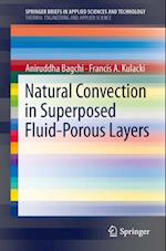 Natural Convection in Superposed Fluid-Porous Layers