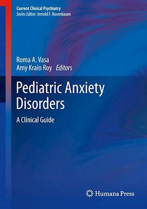 Pediatric Anxiety Disorders