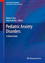 Pediatric Anxiety Disorders