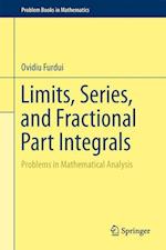 Limits, Series, and Fractional Part Integrals