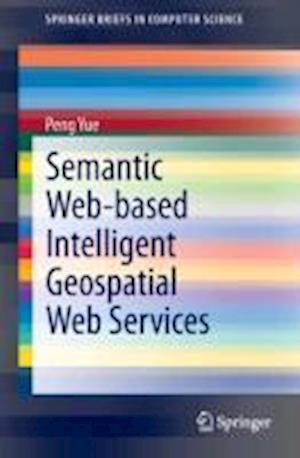 Semantic Web-based Intelligent Geospatial Web Services