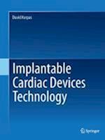 Implantable Cardiac Devices Technology