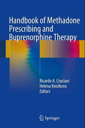 Handbook of Methadone Prescribing and Buprenorphine Therapy