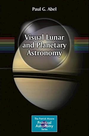 Visual Lunar and Planetary Astronomy