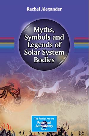 Myths, Symbols and Legends of Solar System Bodies