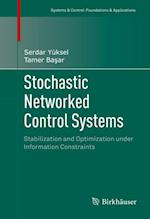 Stochastic Networked Control Systems