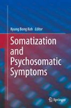 Somatization and Psychosomatic Symptoms