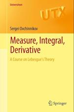 Measure, Integral, Derivative