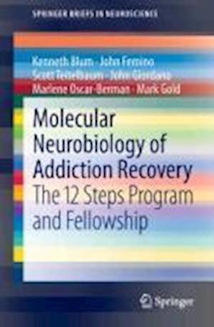 Molecular Neurobiology of Addiction Recovery