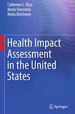 Health Impact Assessment in the United States