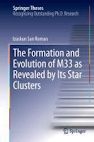 The Formation and Evolution of M33 as Revealed by Its Star Clusters