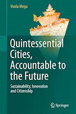 Quintessential Cities, Accountable to the Future