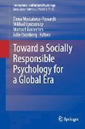 Toward a Socially Responsible Psychology for a Global Era