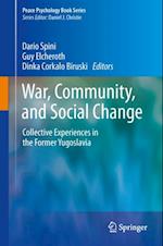 War, Community, and Social Change