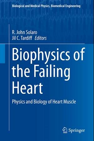 Biophysics of the Failing Heart