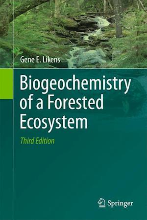 Biogeochemistry of a Forested Ecosystem