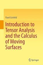 Introduction to Tensor Analysis and the Calculus of Moving Surfaces