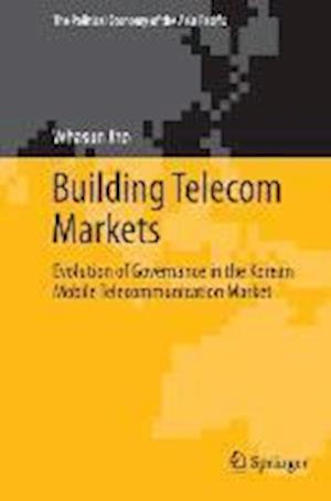 Building Telecom Markets