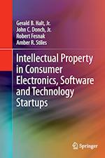 Intellectual Property in Consumer Electronics, Software and Technology Startups
