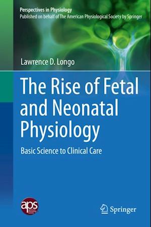 Rise of Fetal and Neonatal Physiology