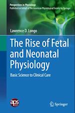 Rise of Fetal and Neonatal Physiology