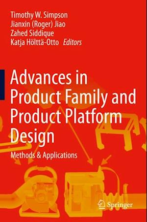 Advances in Product Family and Product Platform Design