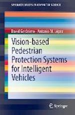 Vision-based Pedestrian Protection Systems for Intelligent Vehicles