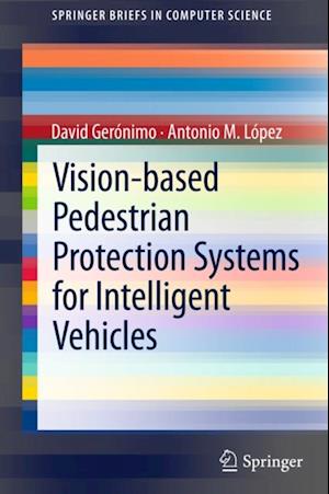 Vision-based Pedestrian Protection Systems for Intelligent Vehicles