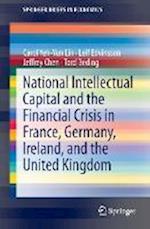 National Intellectual Capital and the Financial Crisis in France, Germany, Ireland, and the United Kingdom