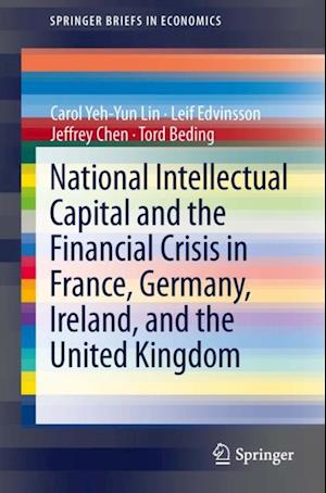 National Intellectual Capital and the Financial Crisis in France, Germany, Ireland, and the United Kingdom