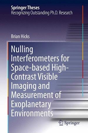 Nulling Interferometers for Space-based High-Contrast Visible Imaging and Measurement of Exoplanetary Environments