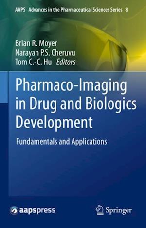 Pharmaco-Imaging in Drug and Biologics Development