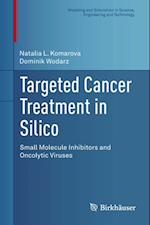 Targeted Cancer Treatment in Silico