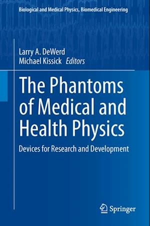 Phantoms of Medical and Health Physics