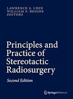 Principles and Practice of Stereotactic Radiosurgery