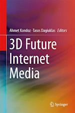 3D Future Internet Media