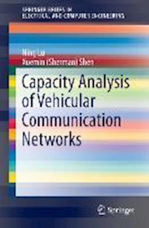 Capacity Analysis of Vehicular Communication Networks