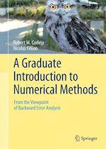 A Graduate Introduction to Numerical Methods