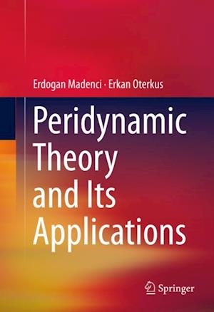 Peridynamic Theory and Its Applications