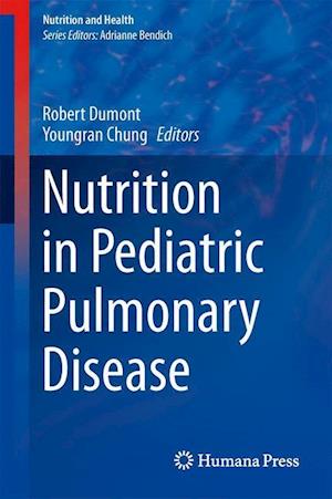 Nutrition in Pediatric Pulmonary Disease