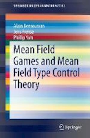 Mean Field Games and Mean Field Type Control Theory