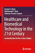 Healthcare and Biomedical Technology in the 21st Century