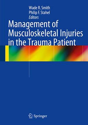 Management of Musculoskeletal Injuries in the Trauma Patient