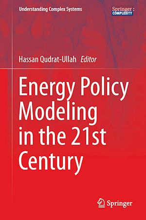 Energy Policy Modeling in the 21st Century