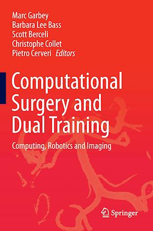 Computational Surgery and Dual Training