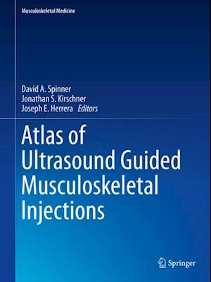 Atlas of Ultrasound Guided Musculoskeletal Injections