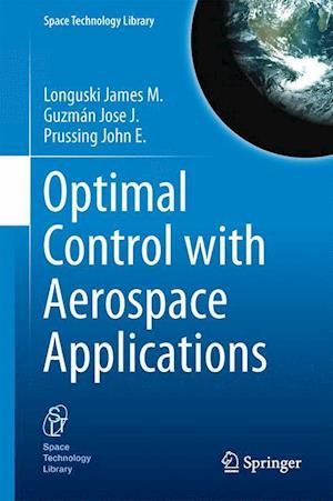 Optimal Control with Aerospace Applications