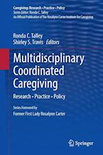 Multidisciplinary Coordinated Caregiving