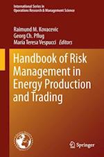 Handbook of Risk Management in Energy Production and Trading
